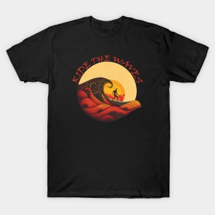 Ride the Waves 1 T-Shirt